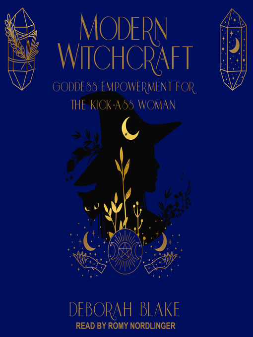 Title details for Modern Witchcraft by Deborah Blake - Available